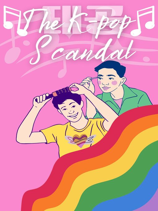 Title details for The K-Pop Scandal by Chloe Gilholy - Available